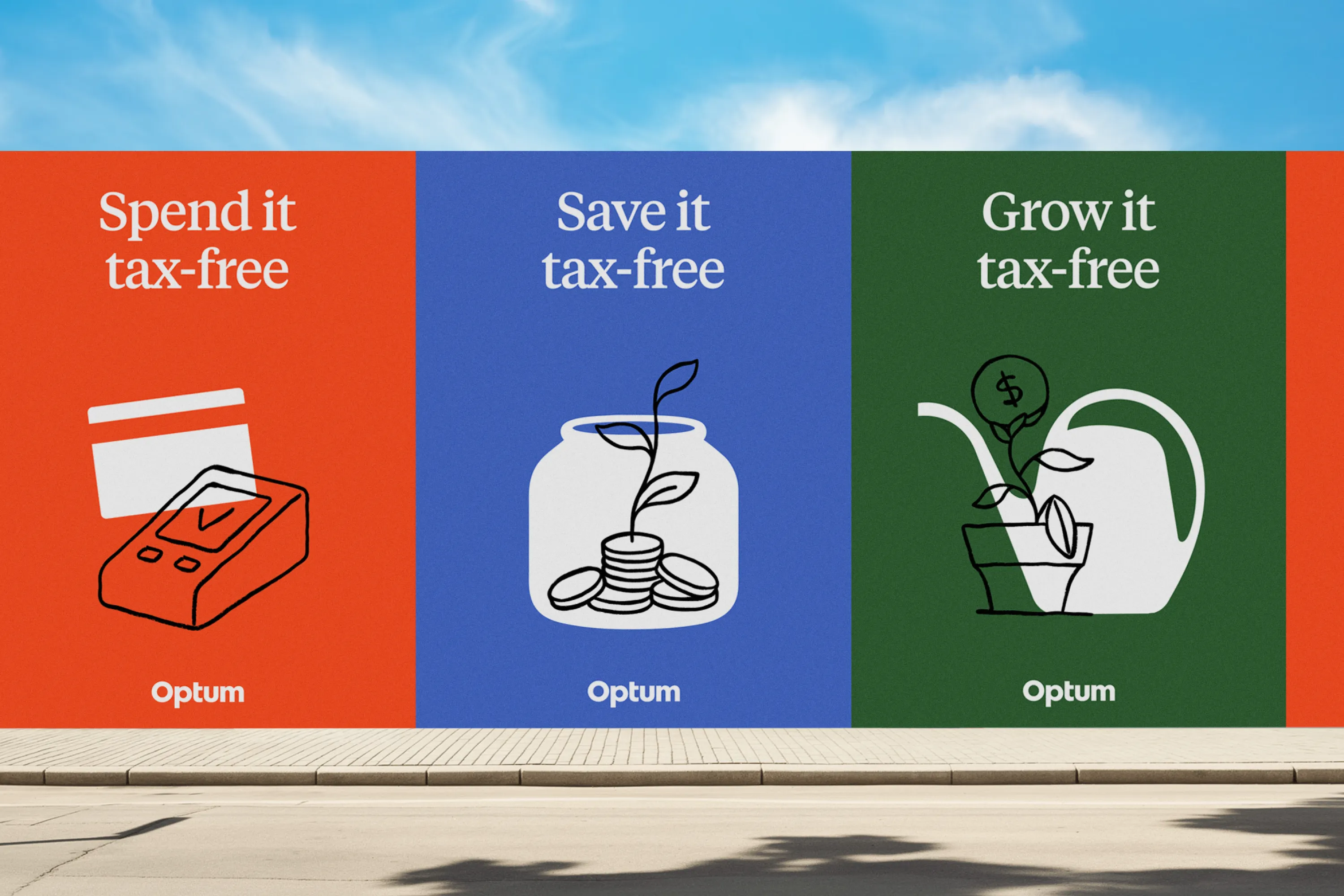 Optum campaign panels showing Spend it, Save it, and Grow it tax-free.